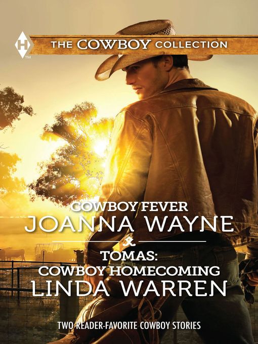 Title details for Cowboy Fever & Tomas: Cowboy Homecoming by Joanna Wayne - Wait list